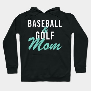 Baseball and Golf Mom Baseball Mom Hoodie